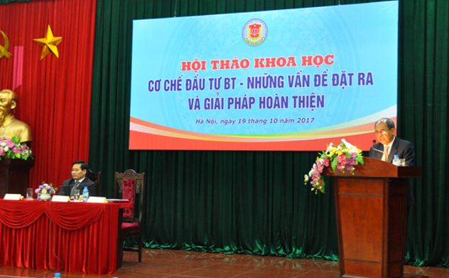 Hội thảo “Cơ chế đầu tư BT - Những vấn đề đặt ra và giải pháp hoàn thiện” ngày 19 tháng 10 năm 2017
