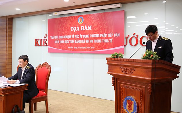 Tọa đàm trao đổi về phương pháp tiếp cận kiểm toán dựa trên đánh giá rủi ro và xác định trọng yếu kiểm toán